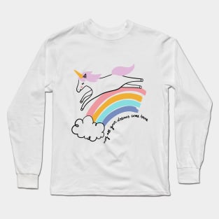 May all your dreams come true Long Sleeve T-Shirt